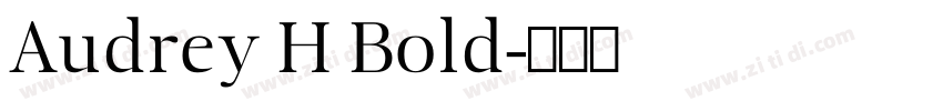 Audrey H Bold字体转换